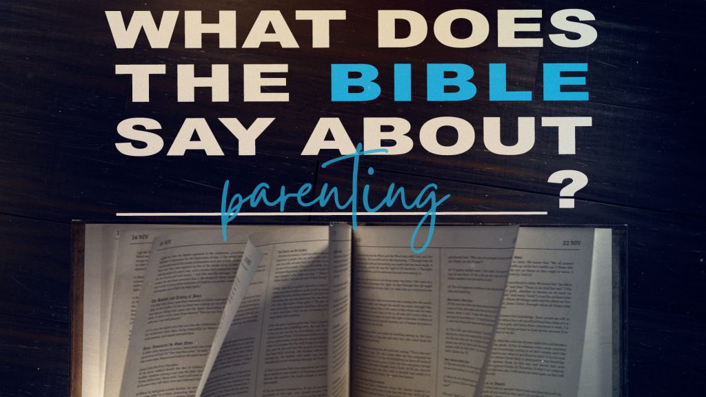What Does the Bible Say About Parenting? episode artwork