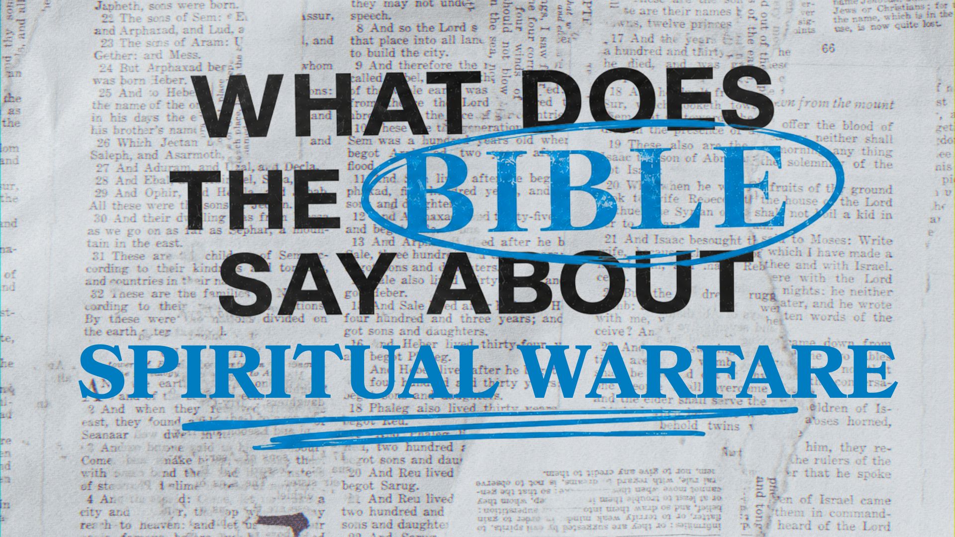What Does The Bible Say About Spiritual Warfare?